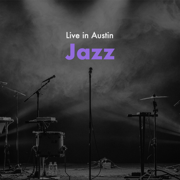 Live in Austin Oct 2023: Jazz